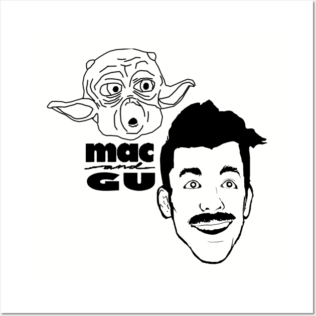 Mac and Gu Wall Art by MacandGu